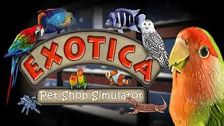 Exotica: Petshop Simulator | Early Access | GamePlay PC