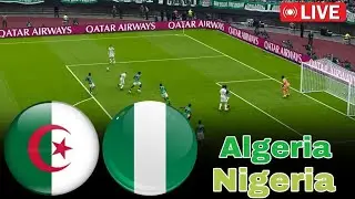 Algeria vs Nigeria LIVE | AFCON Quarterfinal Match Today⚽ Simulation VideoGame