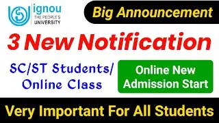 IGNOU 3 New Notification | ignou admission 2020 July | Online Programme | Re-Registration