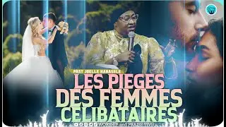 Voici Les pieges des femmes celibataires | Pasteur joelle kabasele
