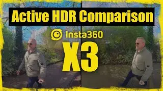 Insta360 X3 Active HDR Comparison (Again)