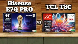 Hisense E7Q PRO vs TCL T8C | Best 4K QLED TV Comparison 2025 🔥 | Which One Wins?