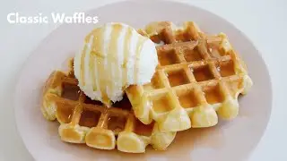 EASY & SIMPLE CLASSIC WAFFLES RECIPE