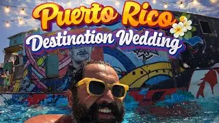 PUERTO RICO Destination Wedding Vlog