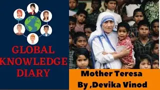 A short description about Mother Teresa in English by Devika Vinod####