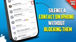 How to silence a contact on iPhone without blocking them - Full Guide