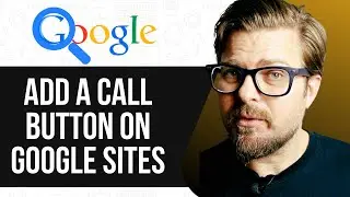 How To Add A Call Button on Google Sites - 2025