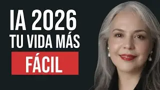 IA 2026 5 cambios que harán tu vida más fácil (y tu empresa más rentable)