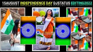 15 August Spacial Dj Status EditingKinemaster Video Editing 2022Independence Day Dj Status Editing