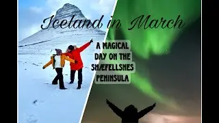 Iceland in March | A Magical Day on the Snaefellsnes Peninsula | Indian in Ireland