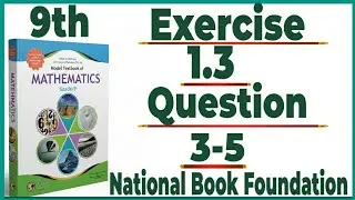 Class 9 Maths | Chapter 1 | Exercise 1.3 Question 3,4,5| Complete Solution | NBF| Math Hub