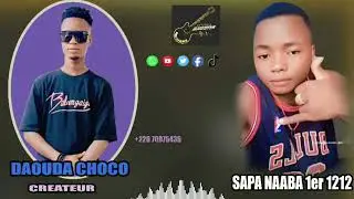 DAOUDA CHOCO CRÉATEUR _watid veowe sapa naaba 1er 1212 (2025)