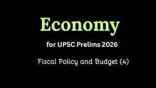 Economy - Fiscal Policy and Budget (4) | UPSC 2026 Prelims  | UPSC MindGame