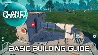 Planet Nomads - Basic Building Guide