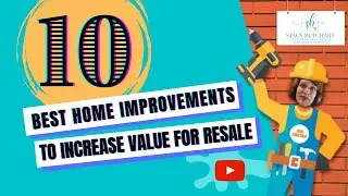 10 Best Home Improvements to Increase Value for Resale