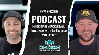 Diadem Pickleball Co-Founder Evan Specht on the Future of BluCore Paddles