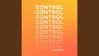 Control (feat. Suigeneris)