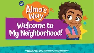 Explore Alma's Way: Welcome to My Neighborhood! at The Magic House