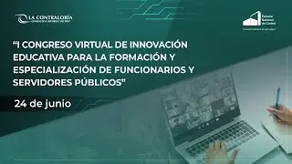 Segunda sesi&oacute;n - I Congreso virtual de innovaci&oacute;n educativa