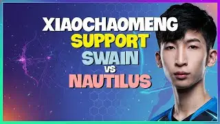 XiaoChaoMeng Masterclass: Perfect Swain Support Mechanics Challenger Engsub