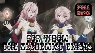 For Whom The Alchemist Exists | Japanese Full Movie | Animation Action Adventure