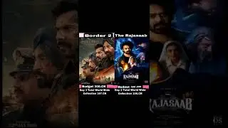 Border 2 Vs The Rajasaab Movie Compressor And BOX OFFICE collections Day 3 total World Wide