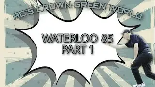 Waterloo 1985 Part 1