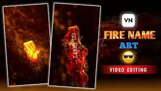 Trending Fire Name Art Video Editing In Vn App | viral reel video editing in vn ||