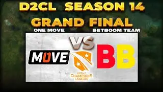 🔴Grand Final🏆 BB Team vs One Move [Bo5] | D2CL 2022 Season 14