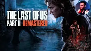 Прохожу ▶️ The Last of Us Part 2 Remastered (2024) 💥 Неловкая серия 💥№1