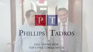Phillips | Tadros, P.A. - Firm Overview - Fort Lauderdale Personal Injury Attorney
