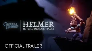 Green Ember: Helmer in the Dragon Tomb Game Trailer