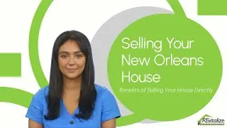 Selling Your New Orleans House   Benefits of Selling Your House Directly