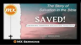 The Story of Salvation in the Bible