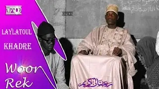 WOOR REEK  LAYLATOUL KHADRY (ليلة القدر )