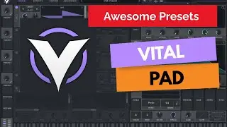 Tutorial  - Vital Presets -  Pad
