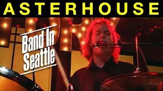 Asterhouse - Full Episode - Band in Seattle