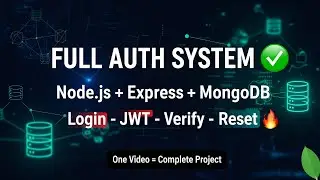 Complete Backend Authentication System in Node.js & Express | Full Project in 1 Video (2025)