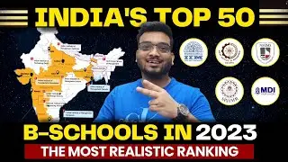 Top 50 MBA Colleges In India | 2023 Most REALISTIC RANKING | NIRF | Best B schools in India 2023