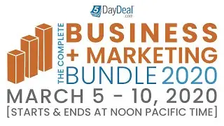 The Complete Business + Marketing Bundle From 5DayDeal - 2020 - Sale Launch Video