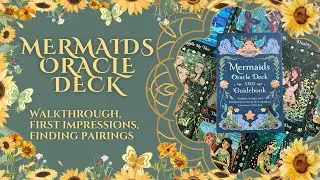 Mermaids Oracle Deck | Vibrant, Diverse, Dynamic | Walkthrough, First Impressions, & Pairings