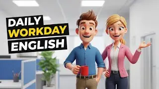 Daily Workday Routine in English | Spoken English Practice
