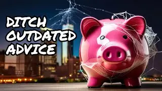 Avoid These 5 Outdated Money Tips for Financial Success