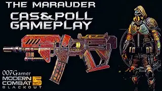 CAS & POLL Gameplay || MARAUDER Tier 9 PRESTIGE || Modern Combat 5