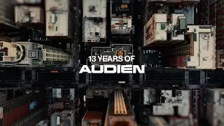 13 Years of Audien | Official Documentary