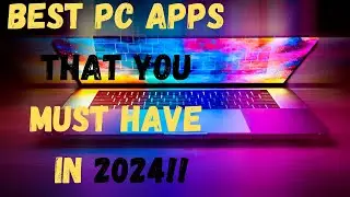 These are 8 important  Pc apps in 2024| Cheiz tech