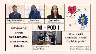 Mi-Pod #1 Bridging The Gap in Communication: Dare To Speak English