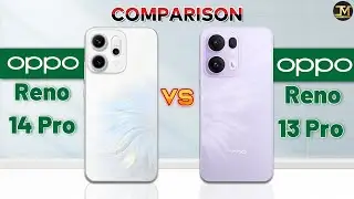 OPPO Reno14 Pro vs Oppo Reno 13 Pro : Full Comparison🤔🔥