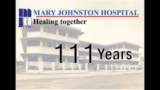 Mary Johnston Hospital Project 111