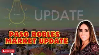 Hot Trends in Paso Robles Real Estate | Paso Robles Real Estate Market Update